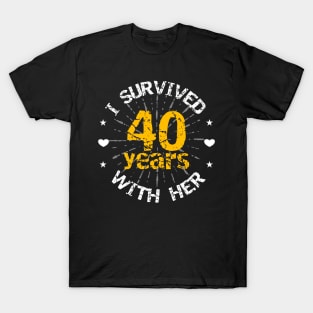 Funny 40th anniversary wedding gift for him T-Shirt